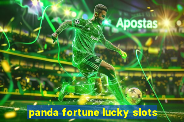 panda fortune lucky slots